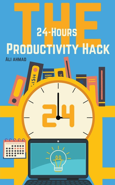 24-Hour Productivity Hack - Ingram