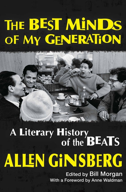 Best Minds of My Generation: A Literary History of the Beats - Ingram