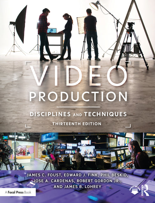 Video Production: Disciplines and Techniques - Ingram