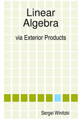 Linear Algebra via Exterior Products - Ingram