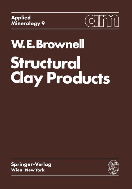 Structural Clay Products (Softcover Reprint of the Original 1st 1976) - Ingram
