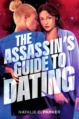 The Assassin's Guide to Dating - Ingram
