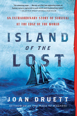 Island of the Lost: An Extraordinary Story of Survival at the Edge of the World - Ingram
