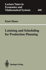 Lotsizing and Scheduling for Production Planning (Softcover Reprint of the Original 1st 1994) - Ingram