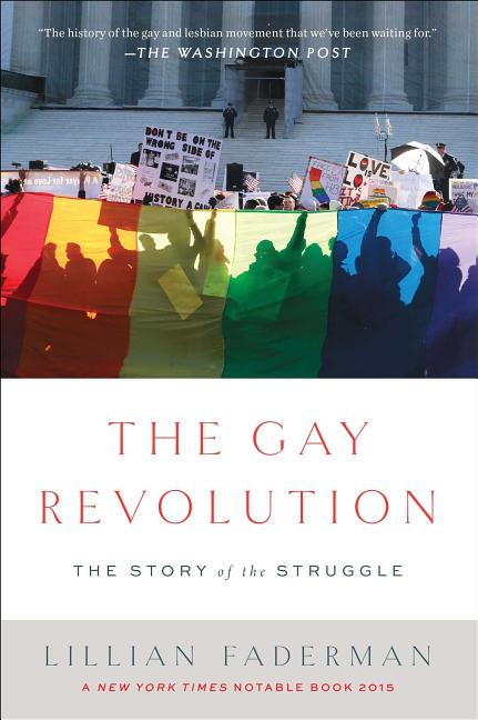 Gay Revolution: The Story of the Struggle - Ingram