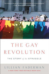 Gay Revolution: The Story of the Struggle - Ingram