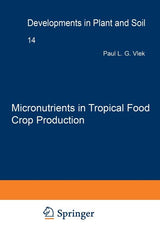 Micronutrients in Tropical Food Crop Production (Softcover Reprint of the Original 1st 1985) - Ingram
