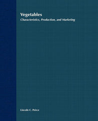 Vegetables: Characteristics, Production, and Marketing - Ingram
