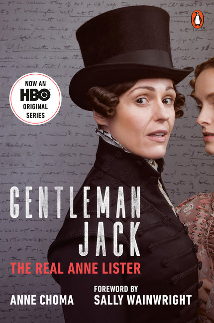 Gentleman Jack (Movie Tie-In): The Real Anne Lister - Ingram