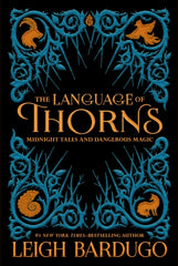 Language of Thorns: Midnight Tales and Dangerous Magic - Ingram