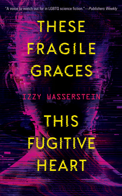These Fragile Graces, This Fugitive Heart - Ingram