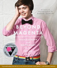 Beyond Magenta: Transgender and Nonbinary Teens Speak Out - Ingram