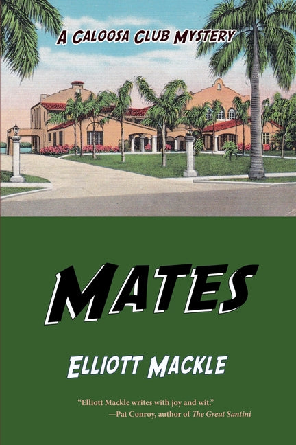 Mates: A Caloosa Club Mystery - Ingram