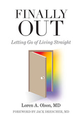 Finally Out: Letting Go of Living Straight - Ingram