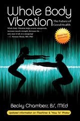 Whole Body Vibration: The Future of Good Health - Ingram