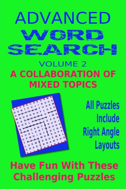 Advanced Word Search Adult Series Volume 2: Collaboration Mixed Topics: Puzzles with right angle word patterns - Ingram
