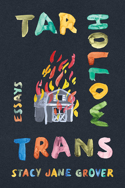Tar Hollow Trans: Essays - Ingram