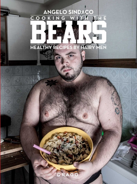 Cooking with the Bears: Healthy Recipes by Hairy Men - Ingram