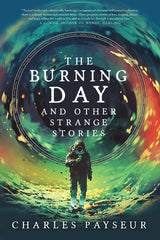 Burning Day and Other Strange Stories - Ingram