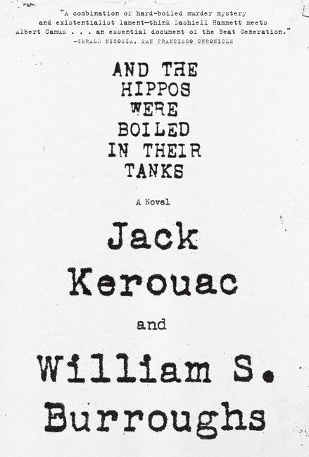 And the Hippos Were Boiled in Their Tanks - Ingram