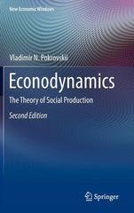 Econodynamics: The Theory of Social Production (2012) - Ingram