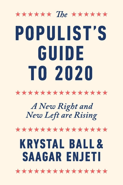 Populist's Guide to 2020: A New Right and New Left are Rising - Ingram