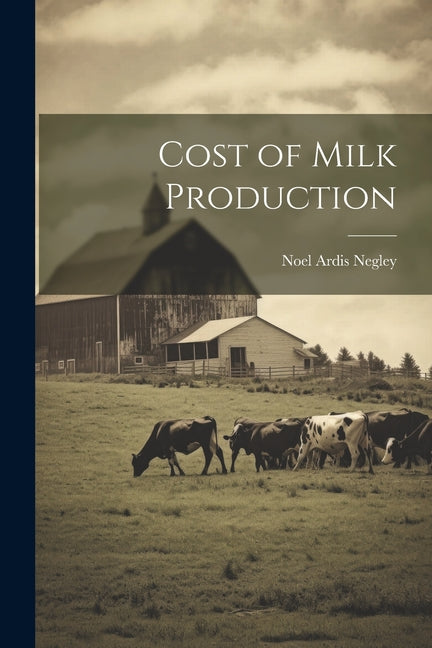 Cost of Milk Production - Ingram