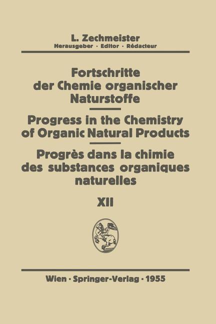 Fortschritte Der Chemie Organischer Naturstoffe/Progress in the Chemistry of Organic Natural Products/Progres Dans La Chimie Des Substances Organiques - Ingram