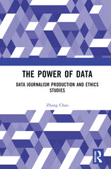 Power of Data: Data Journalism Production and Ethics Studies - Ingram