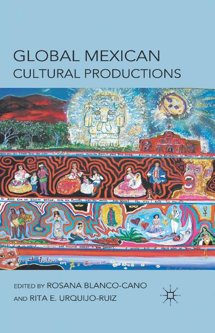 Global Mexican Cultural Productions (2011) - Ingram