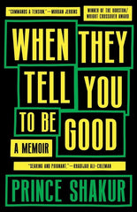 When They Tell You to Be Good: A Memoir - Ingram