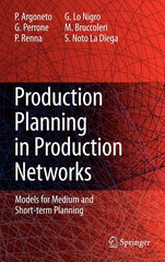 Production Planning in Production Networks: Models for Medium and Short-Term Planning (2008) - Ingram