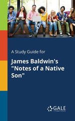 Study Guide for James Baldwin's "Notes of a Native Son" - Ingram