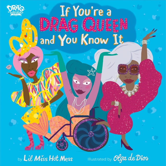 If You're a Drag Queen and You Know It - Ingram