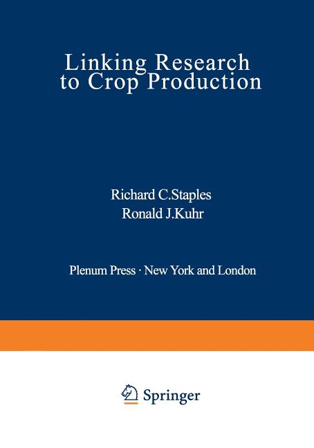 Linking Research to Crop Production (Softcover Reprint of the Original 1st 1980) - Ingram
