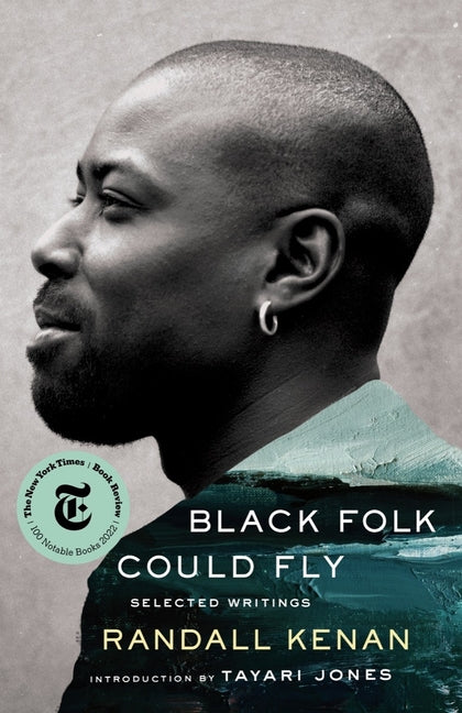 Black Folk Could Fly: Selected Writings by Randall Kenan - Ingram