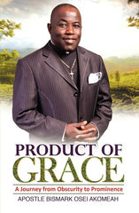 Product of Grace: The Journey from Obscurity to Prominence - Ingram