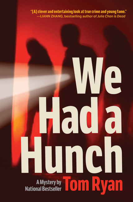 We Had a Hunch: A Mystery