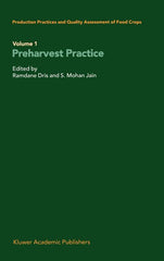Production Practices and Quality Assessment of Food Crops: Volume 1 Preharvest Practice (2004) - Ingram