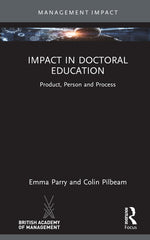 Impact in Doctoral Education: Product, Person and Process - Ingram