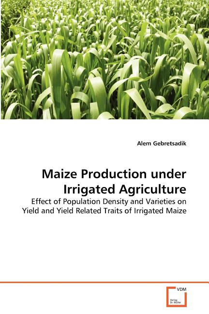 Maize Production under Irrigated Agriculture - Ingram