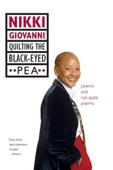 Quilting the Black-Eyed Pea: Poems and Not Quite Poems (Harper Perennial)