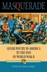 Masquerade: Queer Poetry in America to the End of World War II - Ingram