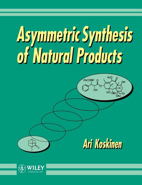 Asymmetric Synthesis of Natural Products - Ingram