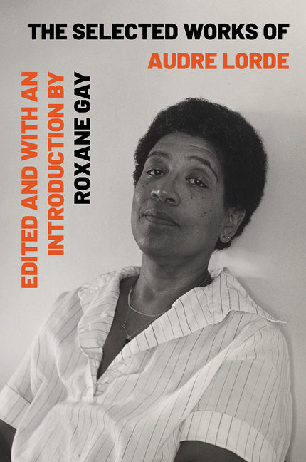 Selected Works of Audre Lorde - Ingram
