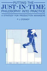 Putting the Just-In-Time Philosophy Into Practice: A Strategy for Production Managers (Softcover Reprint of the Original 1st 1988) - Ingram