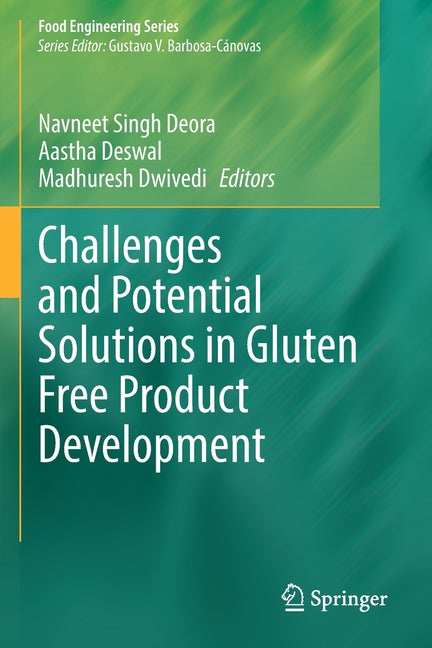 Challenges and Potential Solutions in Gluten Free Product Development (2022) - Ingram