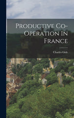 Productive Co-operation In France - Ingram