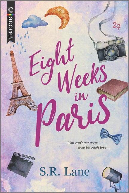 Eight Weeks in Paris: The Perfect Beach Read (Original) - Ingram