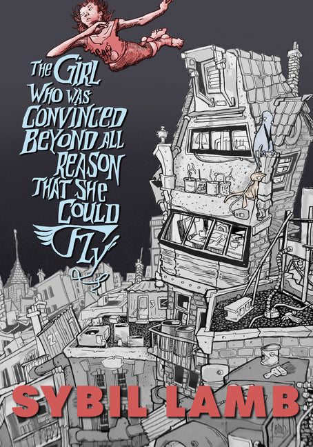 Girl Who Was Convinced Beyond All Reason That She Could Fly - Ingram